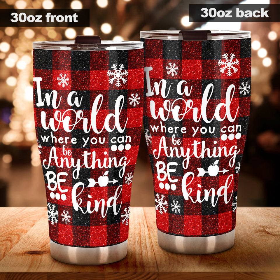 In A World Where You Teacher Tumbler 0622