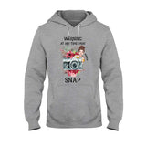 At Any Time I May Snap - Personalized Photography T-shirt and Hoodie
