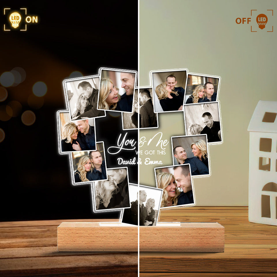 You And Me We Got This - gift for husband, wife, boyfriend, girlfriend - Personalized Shaped Plaque Light Base