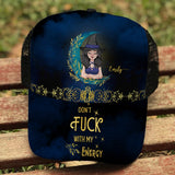 Don't F With My Energy - Personalized Witch Trucker Hat