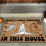 There's Some Horrors In This House - Personalized Family Doormat