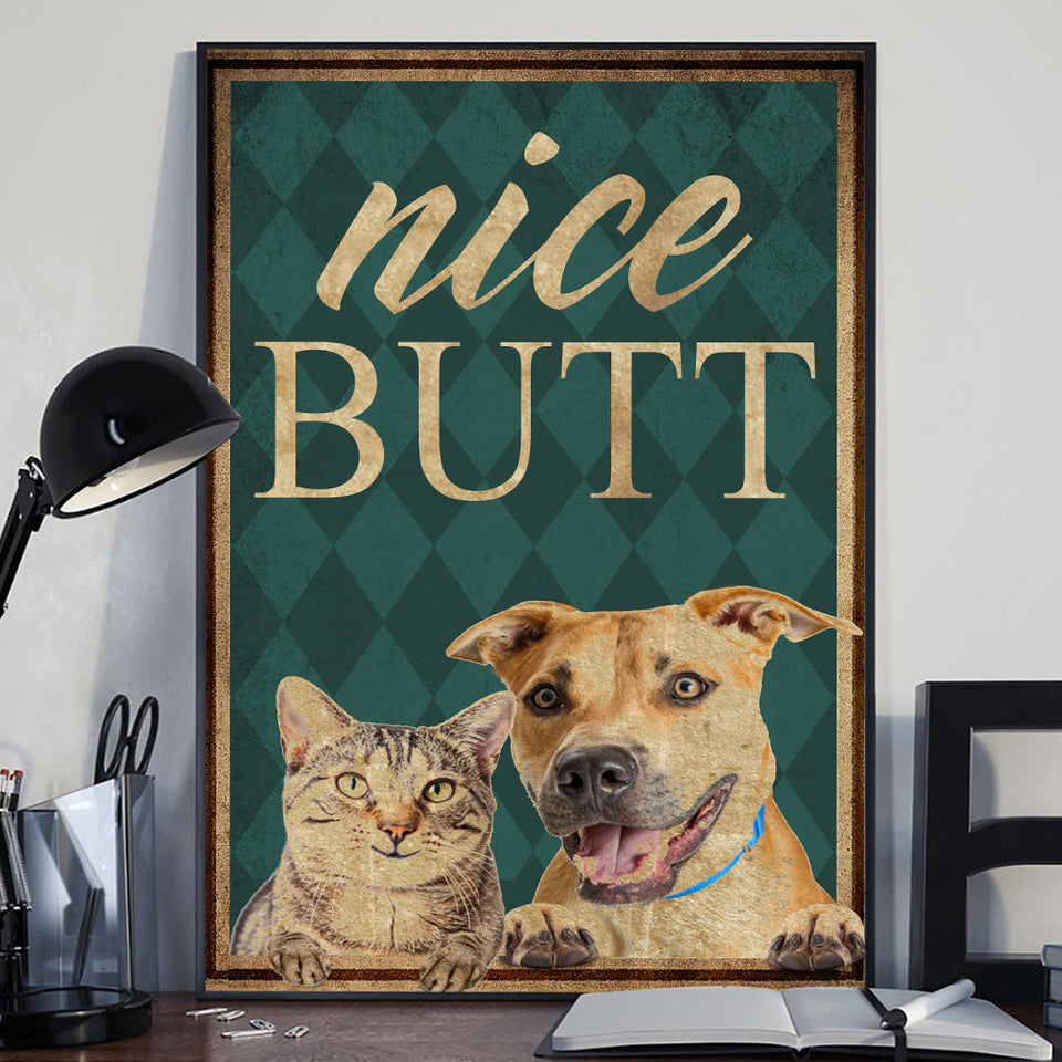 Nice Butt Pet Photo Upload - Personalized Dog Canvas And Poster