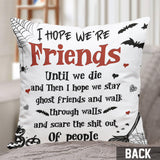 Bestfriend Forever - Personalized Bestie Throw Pillow