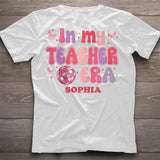 In My Teacher Era - Personalized Teacher T-shirt And Hoodie