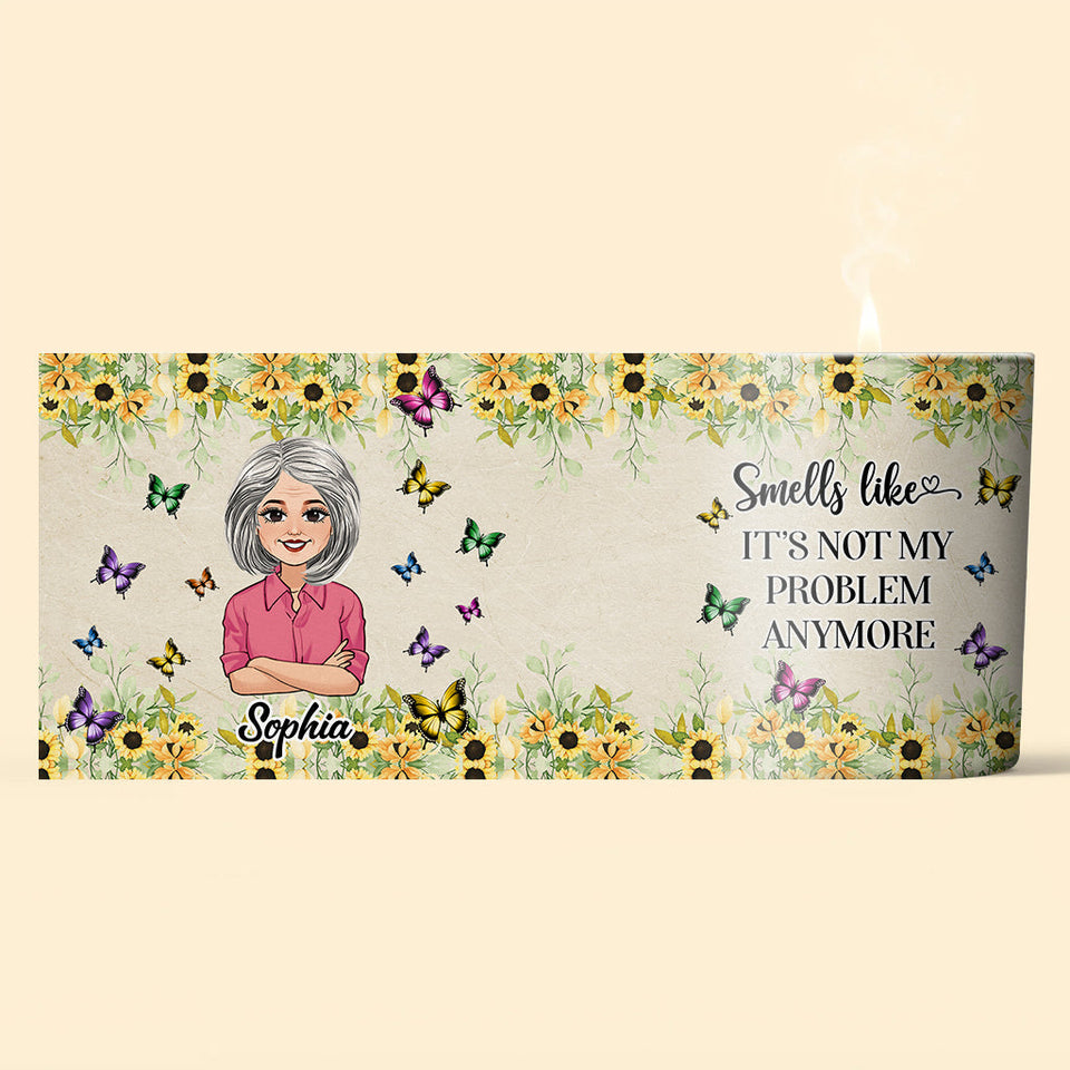 Smells Like Not My Problem! - Personalized Retired Candle With Wooden Lid