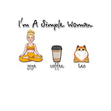 I'm A Simple Woman - Yoga gift for dog lover, cat lover, cat lover - Personalized Decal Full