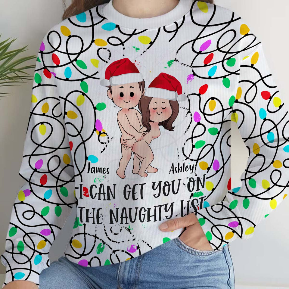 I Can Get You On The Naughty List - gift for husband, wife, boyfriend, girlfriend - Personalized Ugly Sweater
