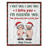 I’m Growing Old With You - gift for husband, wife - Personalized Blanket