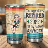 The Legend Has Retired - Personalized Retired Tumbler