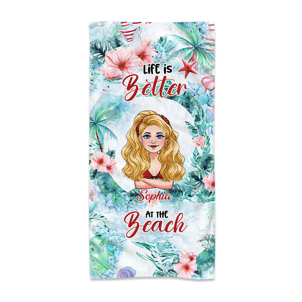 Life Is Better At The Beach - Personalized Sea Lover Beach Towel