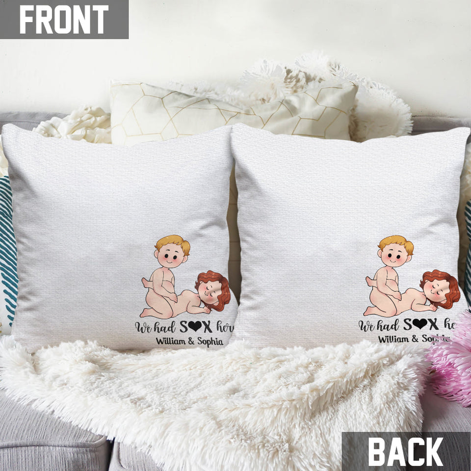 We Did It Here - Personalized Couple Throw Pillow