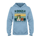 Dogs And Hiking Solve My Problems - Personalized Hiking T-shirt & Hoodie