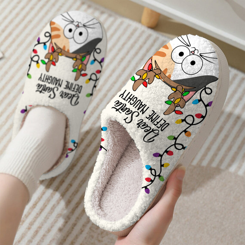 Dear Santa Define Naughty - Personalized Cat Slippers