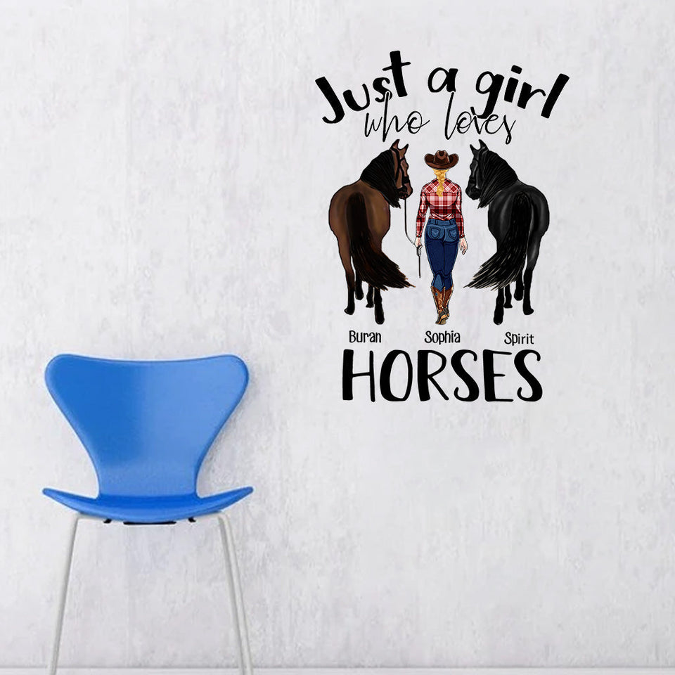 Just A Girl Who Loves Horses - Personalized Horse Decal Full