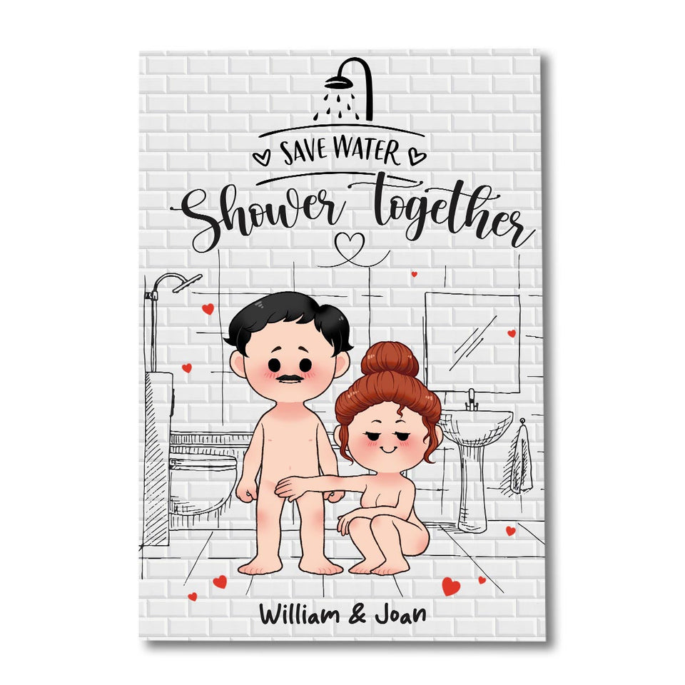 Save Water Shower Together - Personalized Couple Canvas And Poster