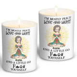 I’m Mostly Peace Love And Light - Personalized Yoga Candle With Wooden Lid