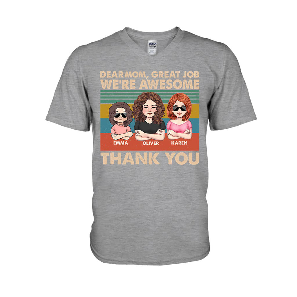 Dear Dad Great Job We're Awesome Thank You - Gift for dad, dad, grandpa - Personalized T-shirt And Hoodie