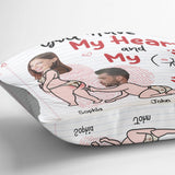 You Have My Heart - Personalized Couple Throw Pillow