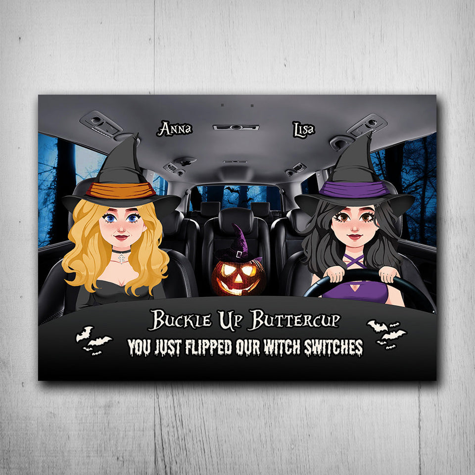 Buckle Up Buttercup - Personalized Witch Rectangle Metal Sign