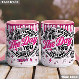 Have The Day You Deserve - Personalized Skull Accent Mug