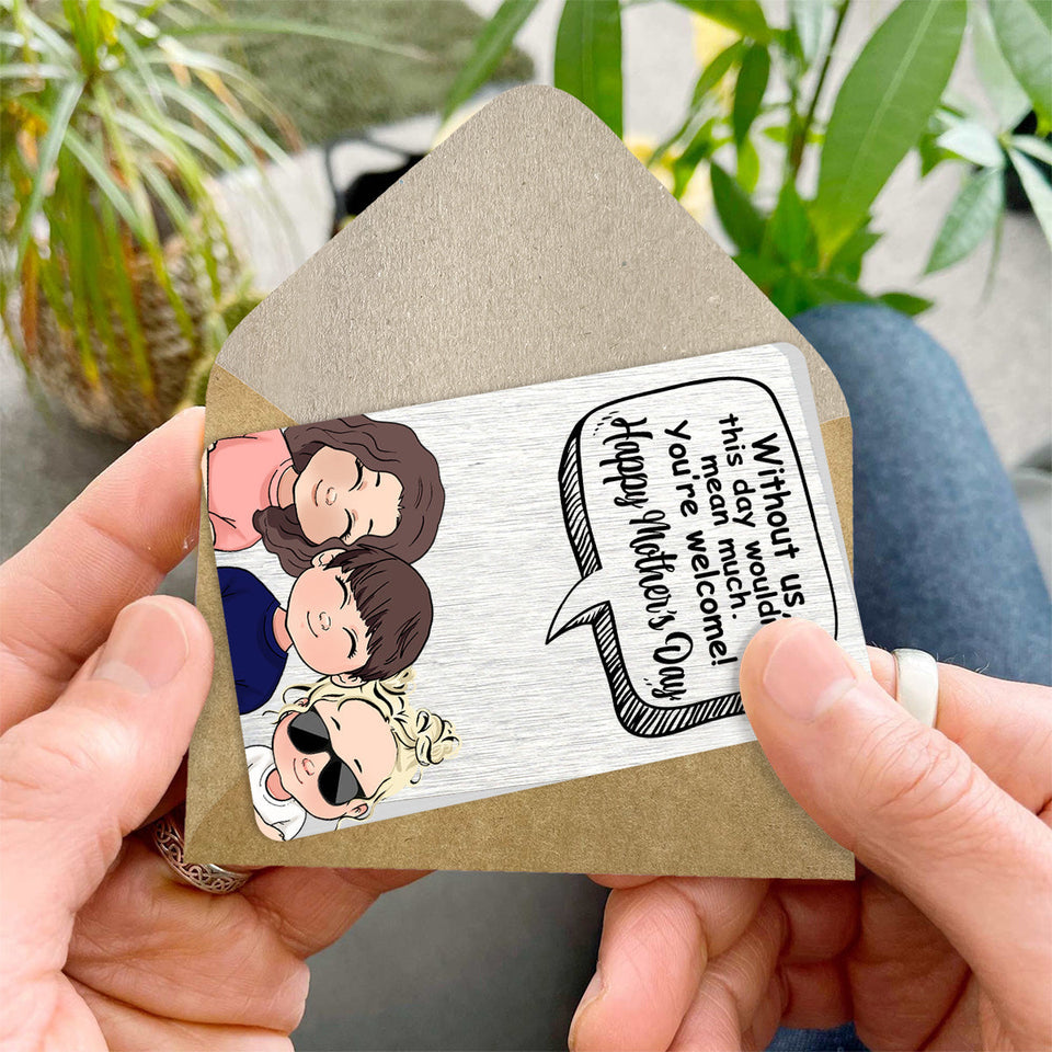 Without Me - Gift for dad, mom - Personalized Wallet Insert Card