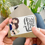 Without Me - Gift for dad, mom - Personalized Wallet Insert Card