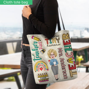 It's A Good Day To Teach The Tiny Humans - Personalized Teacher Tote Bag