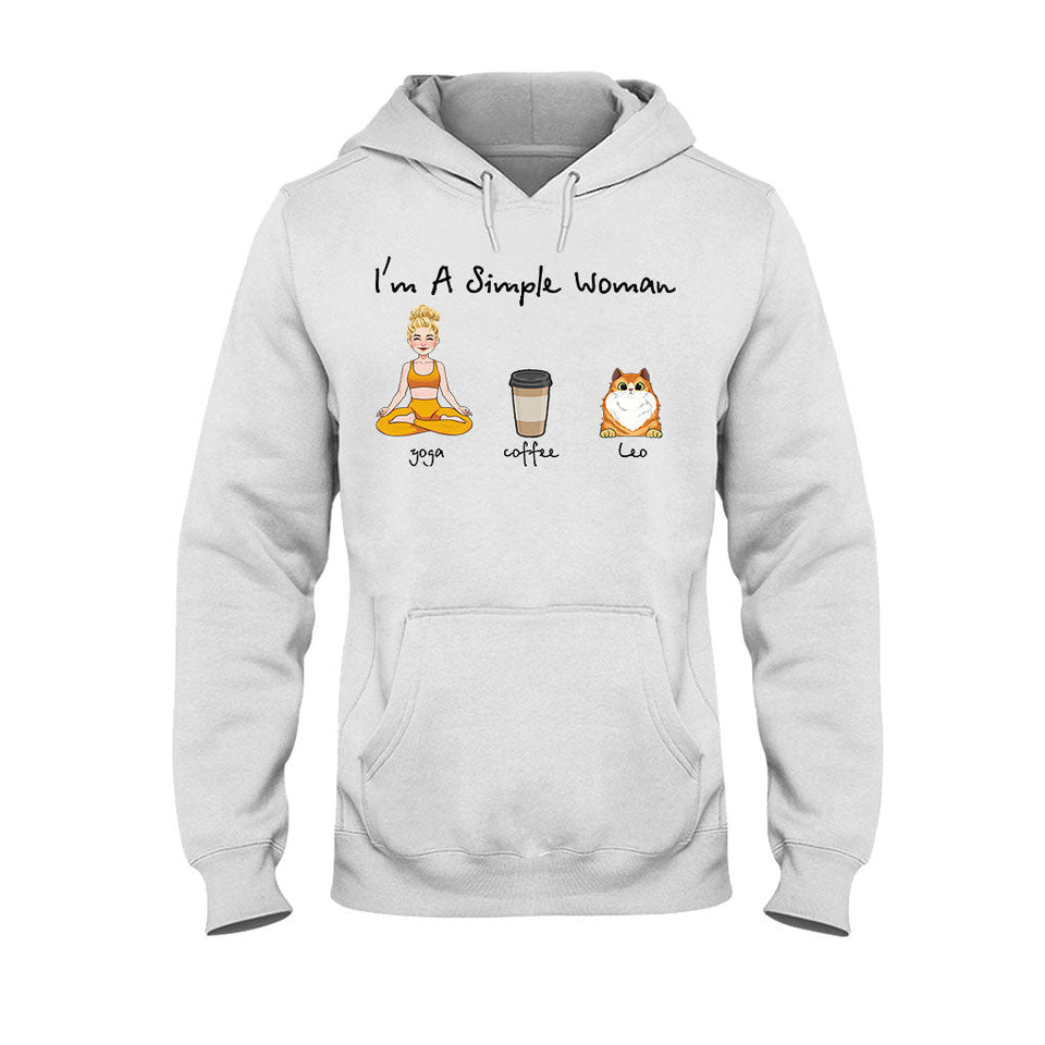 I'm A Simple Woman - Personalized Yoga T-shirt And Hoodie