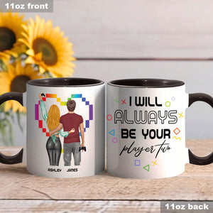I Will Always Be Your Player Two - Personalized Video Game Accent Mug