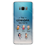 This Grandpa Belongs To - Personalized Grandpa Clear Phone Case