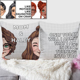 Turning Into My Mom Dad Like Mother Father Like Daughter Son - Personalized Mother Throw Pillow