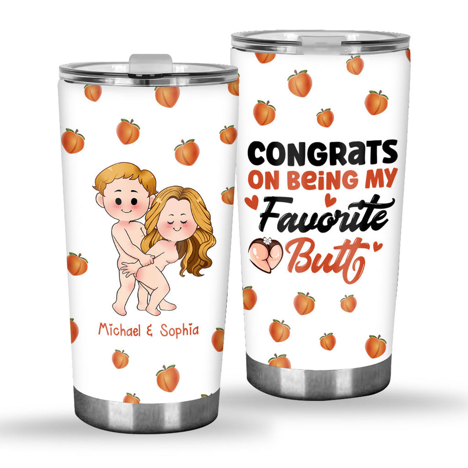 Congrats On Being My Favorite - gift for boyfriend, wife, husband, girlfriend - Personalized Tumbler