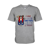 I Hike So I Don’t Punch People In The Throat - Personalized Hiking T-shirt And Hoodie