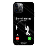 Sorry I Missed Your Call I Was On The Other Line - Personalized Fishing Clear Phone Case
