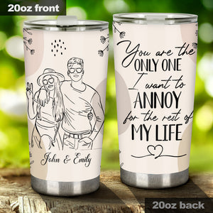 You Are The Only One - Personalized Couple Tumbler