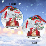 Your Wings Were Ready But My Heart Was Not - Personalized Dog Ornament