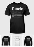 Funcle - Uncle T-shirt And Hoodie