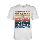 School Is Important But - Personalized Baseball T-shirt And Hoodie