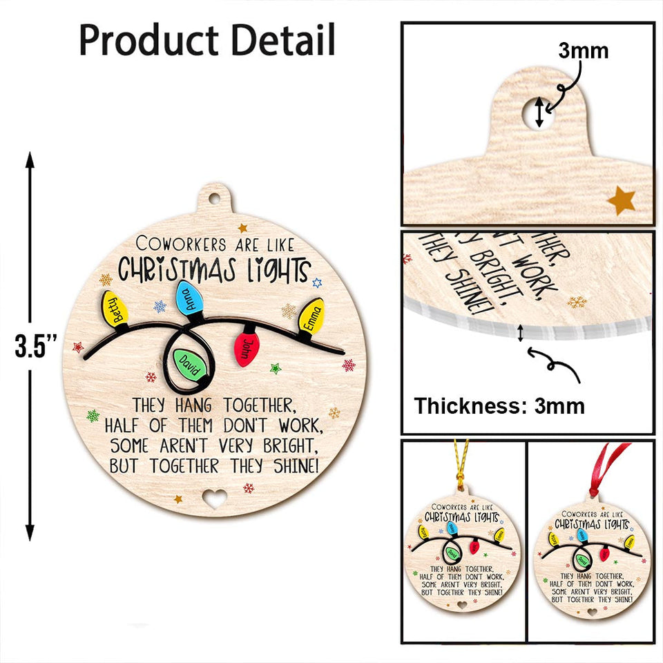 Coworkers Are Like Christmas Lights Together They Shine - Personalized Colleague Ornament