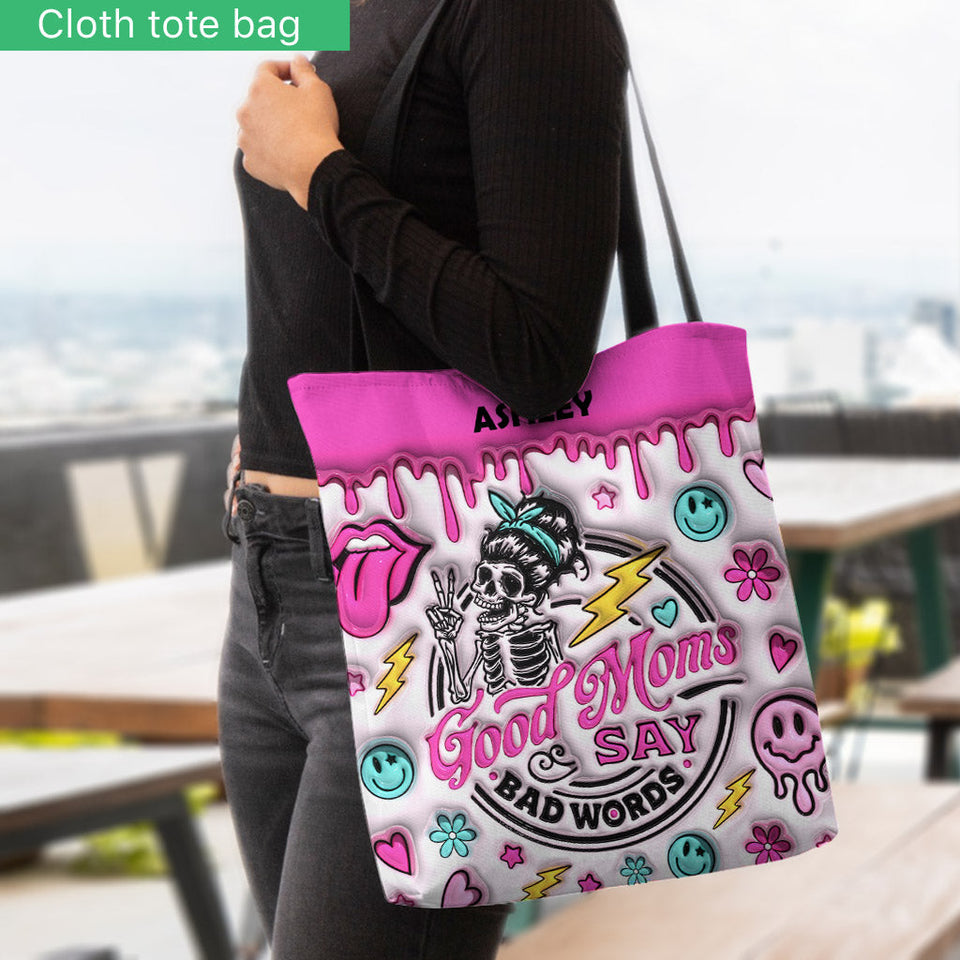 Good Moms Says Bad Words - Personalized Mother Tote Bag