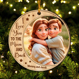 I Love You To The Moon And Back - Gift for mom - Personalized Ornament