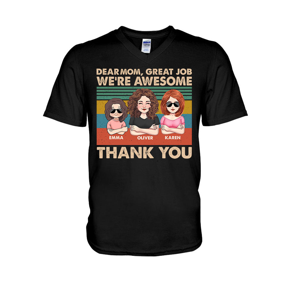 Dear Dad Great Job We're Awesome Thank You - Gift for dad, dad, grandpa - Personalized T-shirt And Hoodie