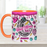 Good Moms Say Bad Words - Gift for mom - Personalized Accent Mug