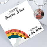 I Crossed The Rainbow Bridge - Gift for dog lovers, who lost cat, who lost dog - Personalized Round Pendant Necklace