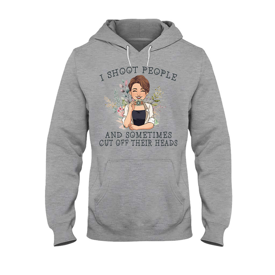 I Shoot People - Personalized Photography T-shirt And Hoodie