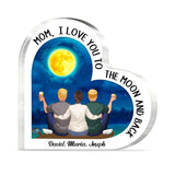 Moon And Back - Gift for mom, grandma - Personalized Custom Shaped Acrylic Plaque