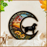 I Love You To The Moon And Back - Gift for dog lovers - Personalized 2 Layered Wood Sign / Wood Plaque