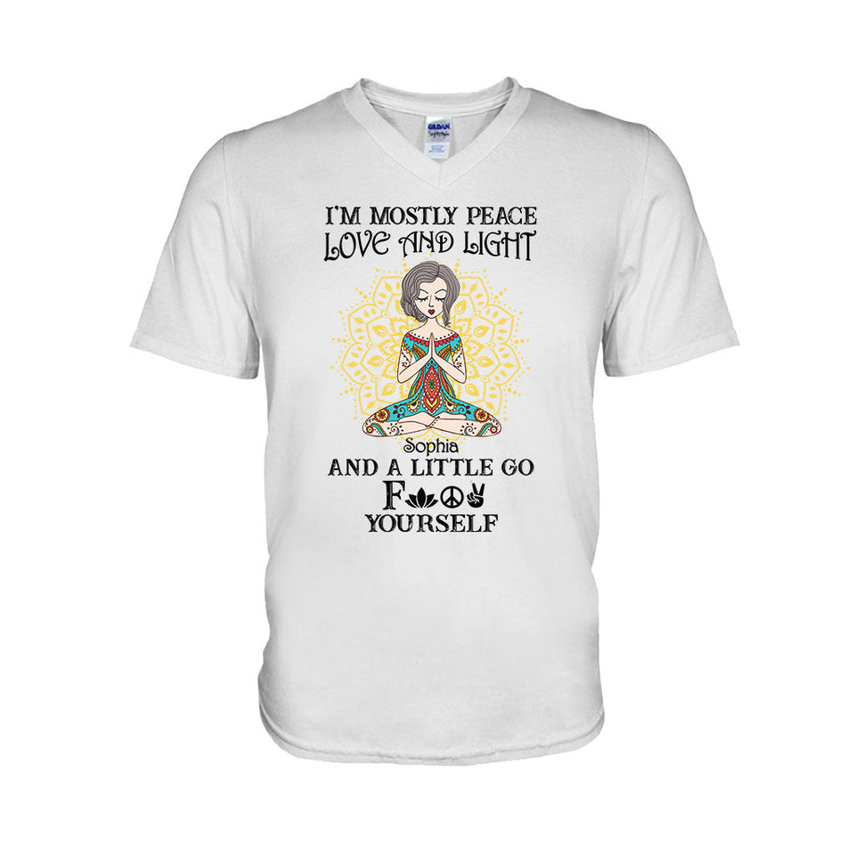 I’m Mostly Peace Love And Light - Personalized Yoga T-shirt And Hoodie