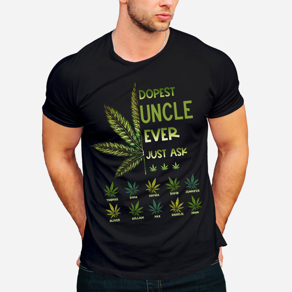 Dopest Dad Ever - Gift for dad, grandma, grandpa, mom, uncle, aunt, brother, sister - Personalized T-shirt And Hoodie