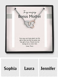 To My Amazing Bonus Mother - Personalized Step Mom Necklace